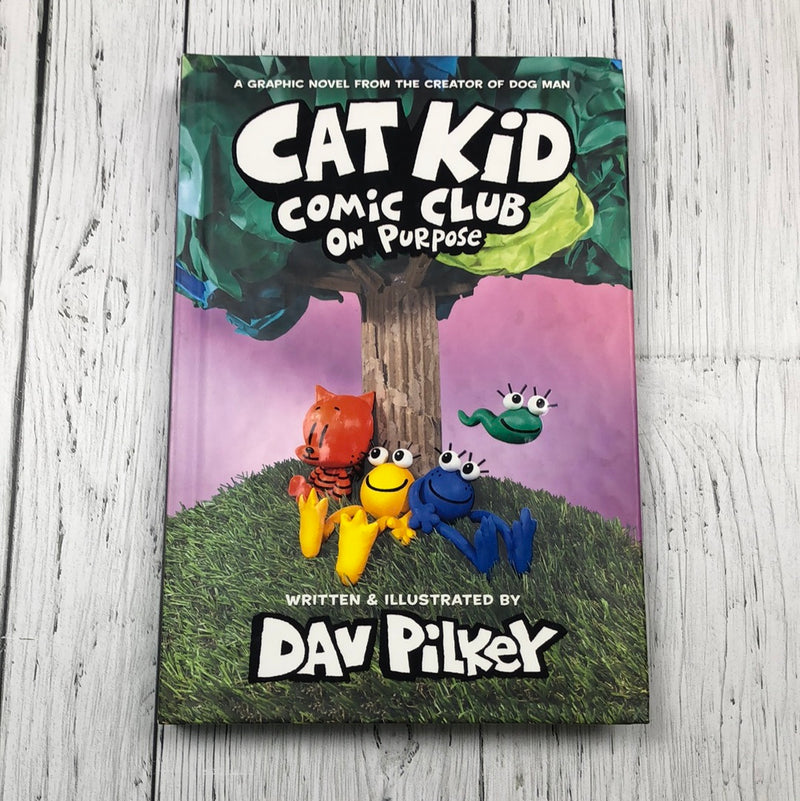 Cat Kid Comic Club on Purpose- Kids book