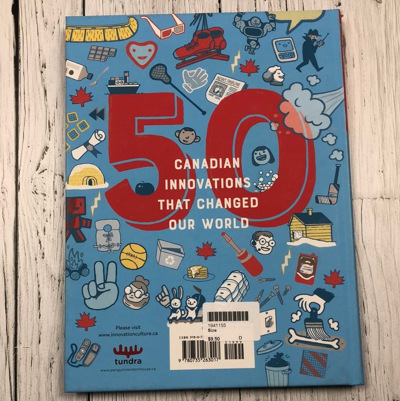 Innovation Nation How Canadian Innovators Made The World… - Kids Book