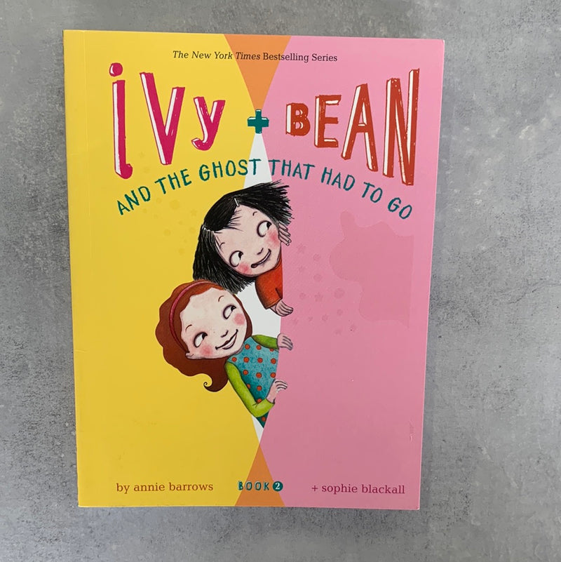 Ivy + Bean #2 and the ghost that had to go - kids book