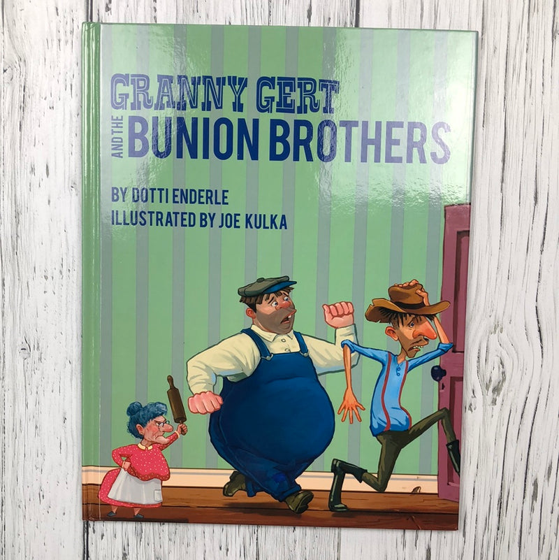 Granny Great and the Bunion Brothers - Kids Book
