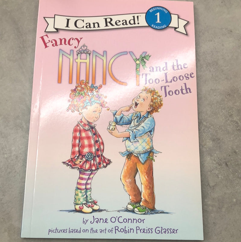 Fancy Nancy and the too loose tooth - Kids book