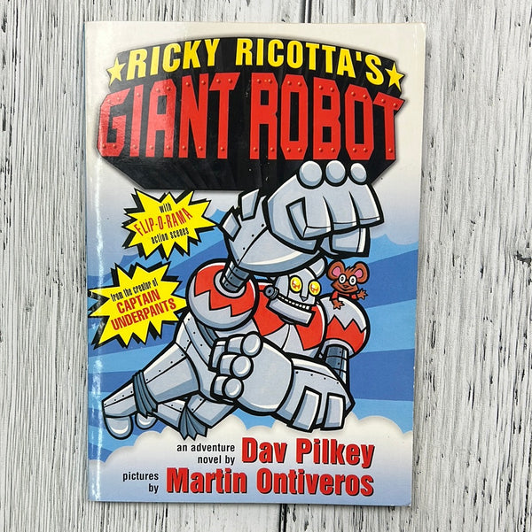 Ricky Ricotta’s: giant robot - Kids book