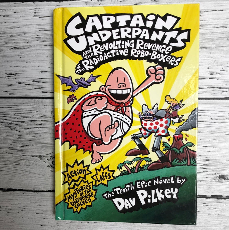 Captain underpants and the revolting revenge of the radioactive robo-boxers - Kids book