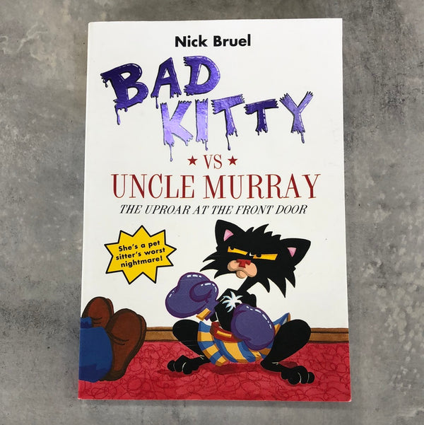 Bad Kitty vs Uncle Murray - Kids book